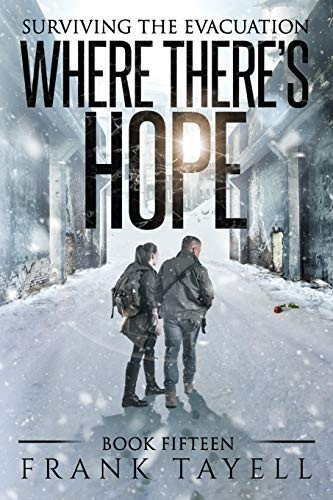 Surviving the Evacuation, Book 15: Where There's Hope (Surviving the Evacuation)
