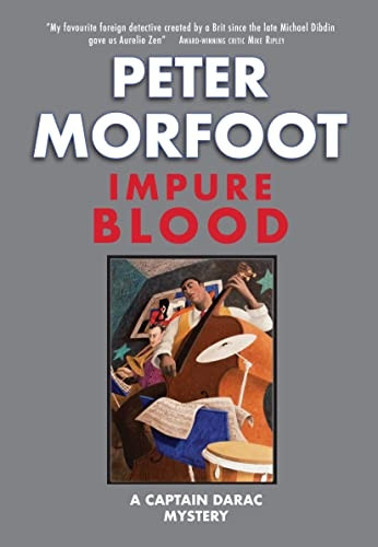 Impure Blood: A Captain Darac Mystery (A Captain Darac Mystery)