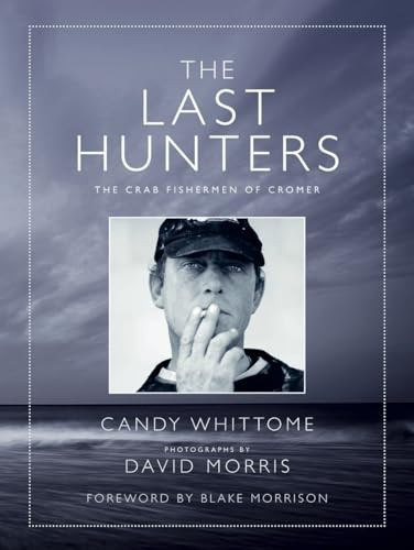 The Last Hunters: The Crab Fishermen of Cromer