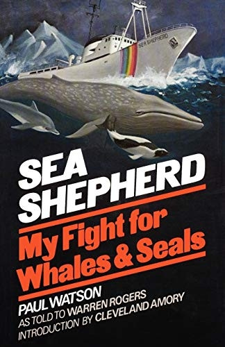 Sea Shepherd: My Fight for Whales and Seals