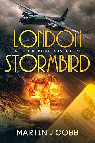London Stormbird (Tom Stroud Adventure)