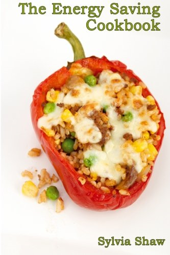 The Energy Saving Cookbook: Once a Week Cookery System