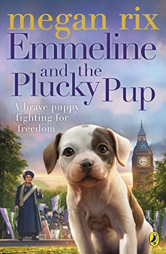 Emmeline and the Plucky Pup (Paperback)