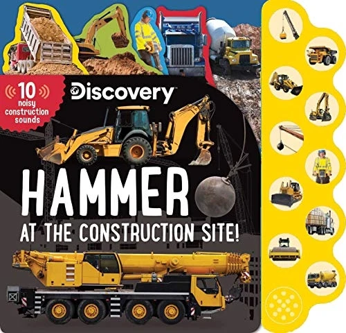 Discovery: Hammer at the Construction Site! (10 Button Sound Books) [Board book]