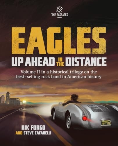 Eagles: Up Ahead in the Distance
