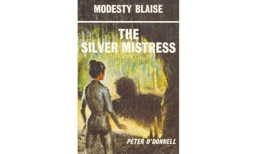 The Silver Mistress (Modesty Blaise S.)