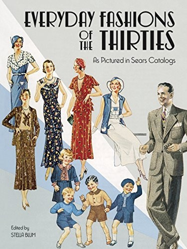 Everyday Fashions of the 30's (Dover Books on Costume & Textiles)
