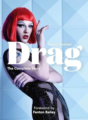 Drag: Mini: The Complete Story with new foreword by Fenton Bailey