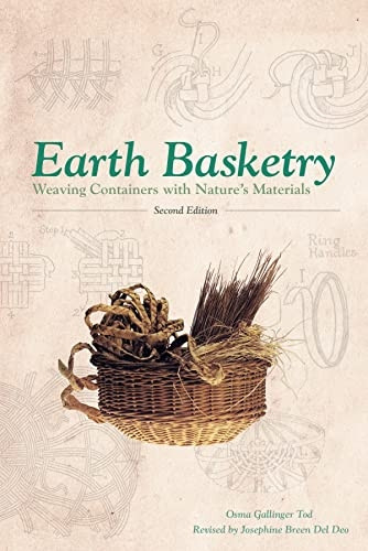 Earth Basketry: Weaving Containers with Nature's Materials