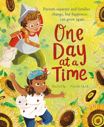 One Day at a Time: A reassuring story about separation and divorce