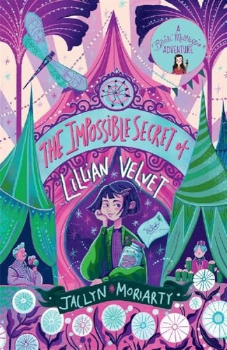 The Impossible Secret of Lillian Velvet (Bronte Mettlestone Adventure A)