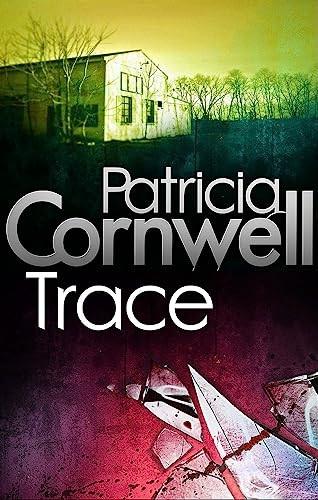 Trace. Patricia Cornwell
