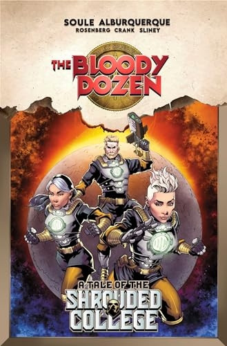The Bloody Dozen: A Tale of the Shrouded College