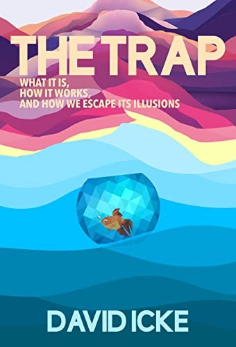 The The Trap: What it is, how is works, and how we escape its illusions
