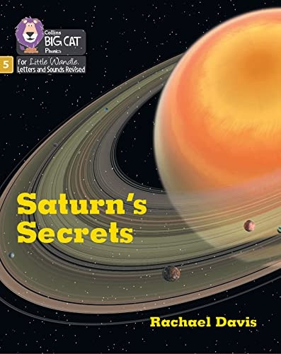 Big Cat Phonics for Little Wandle Letters and Sounds Revised - Saturn's Secrets: Phase 5 Set 2 (Big Cat Phonics for Little Wandle Letters and Sounds Revised)