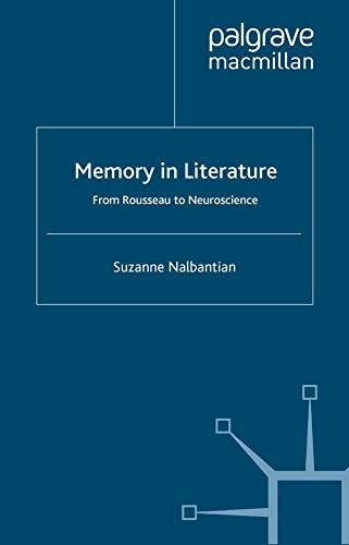 Memory in Literature: From Rousseau to Neuroscience
