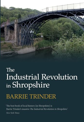 The Industrial Revolution in Shropshire