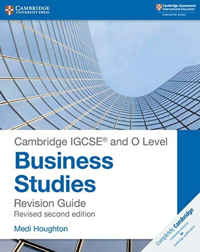 Cambridge IGCSE (R) and O Level Business Studies Second Edition Revision Guide