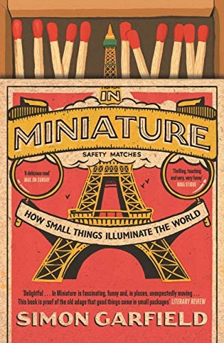 In Miniature: How Small Things Illuminate The World