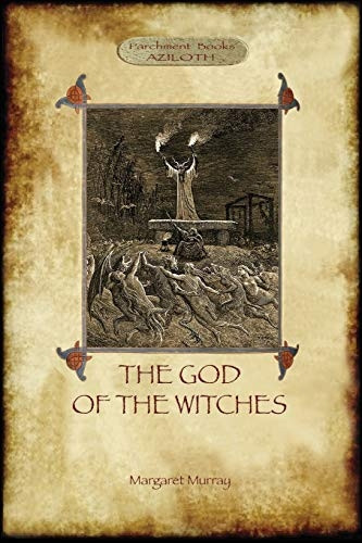 The God of the Witches  - (Aziloth Books)