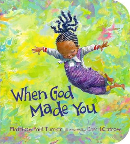 When God Made You [Board book]