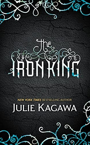 The Iron King (The Iron Fey - Book 1)