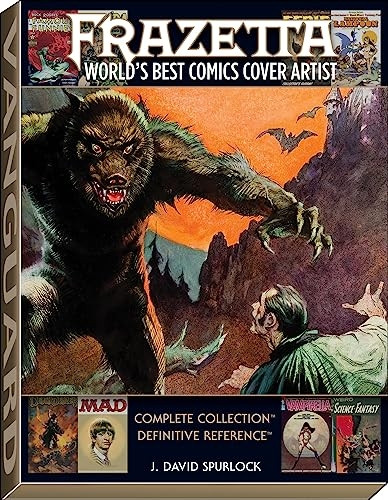 Frazetta: World's Best Comics Cover Artist (Definitive Reference)