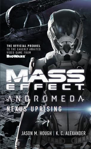 Mass Effect - Andromeda: Nexus Uprising - Mass Effect 1