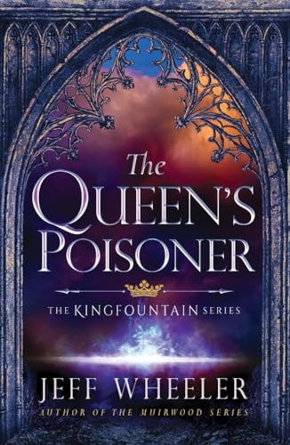 The Queen's Poisoner (The Kingfountain Series)