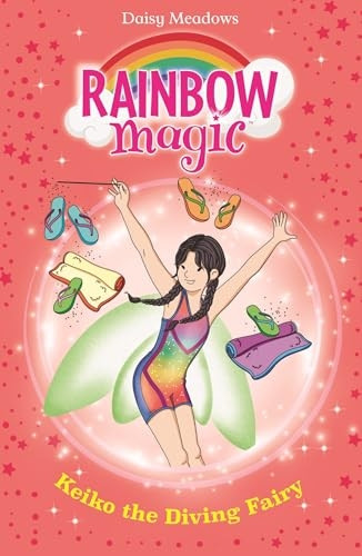 Rainbow Magic: Keiko the Diving Fairy: The Water Sports Fairies Book 4