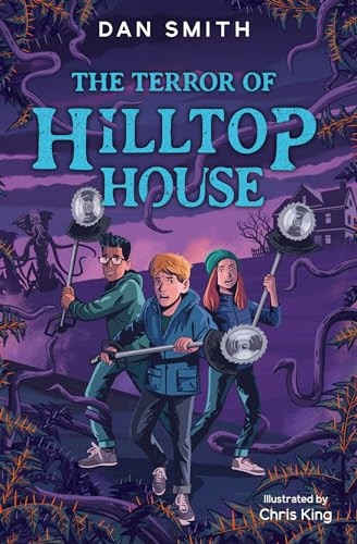 The Terror of Hilltop House (The Crooked Oak Mysteries)