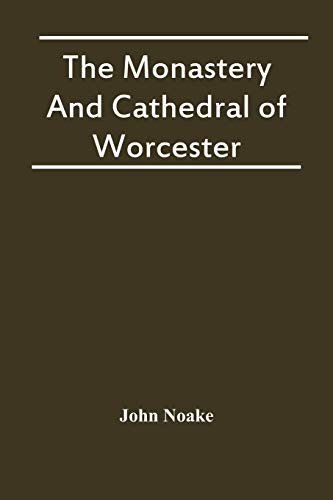 The Monastery And Cathedral -  Of Worcester