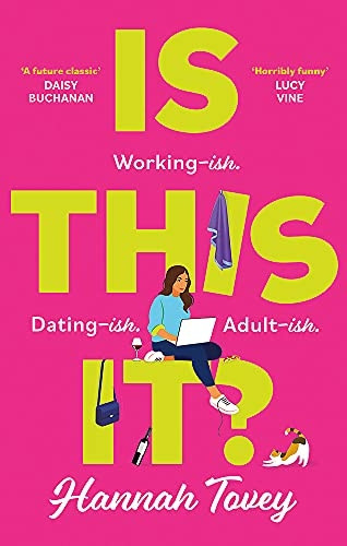Is This It?: 'Incredibly relatable and horribly funny' Lucy Vine