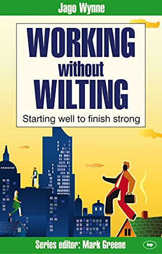 Working without Wilting: Starting Well to Finish Strong