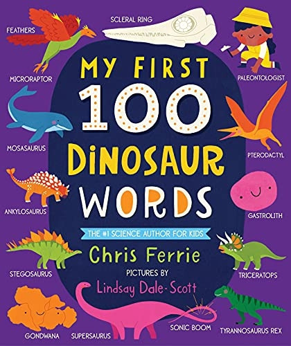My First 100 Dinosaur Words (My First STEAM Words) [Board book]