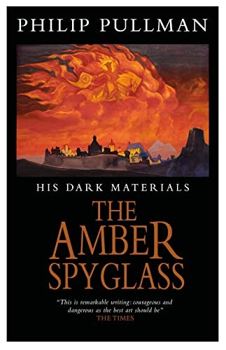 His Dark Materials: The Amber Spyglass Classic Art Edition (His Dark Materials)