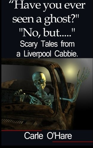 'Have You Ever Seen a Ghost?'...'no But...'