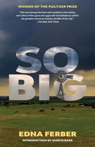 So Big (Warbler Classics Annotated Edition)