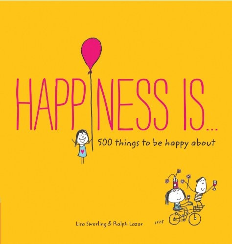 Happiness Is . . .