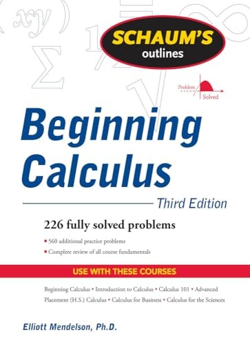 Schaum's Outline of Beginning Calculus, Third Edition (Schaum's Outline Series)