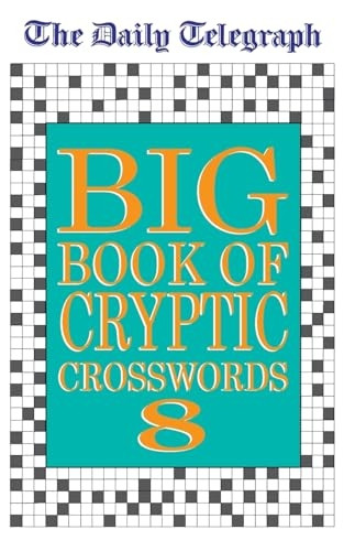 The  Daily Telegraph  Big Book of Cryptic Crosswords: Bk.8 (Crossword)