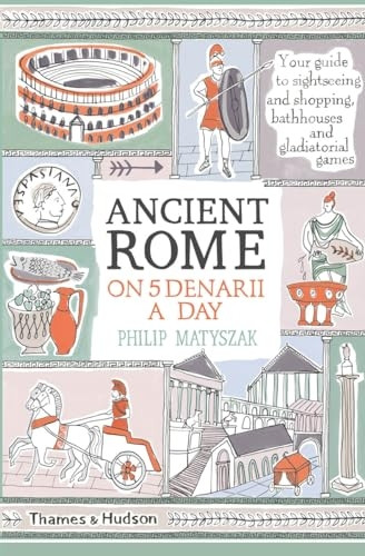 Ancient Rome on Five Denarii a Day