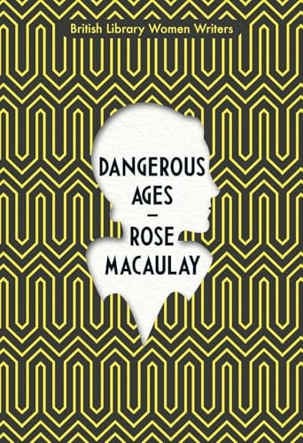 Dangerous Ages (British Library Women Writers)