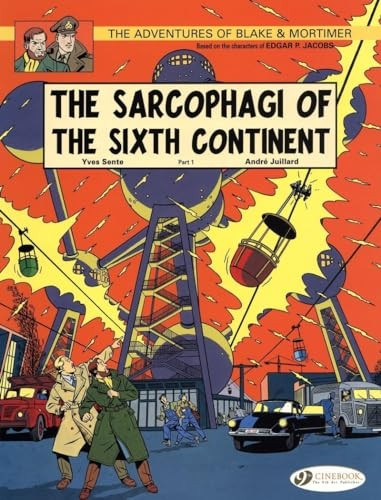 Blake & Mortimer Vol.9: The Sarcophagi of the Sixth Continent - Part 1