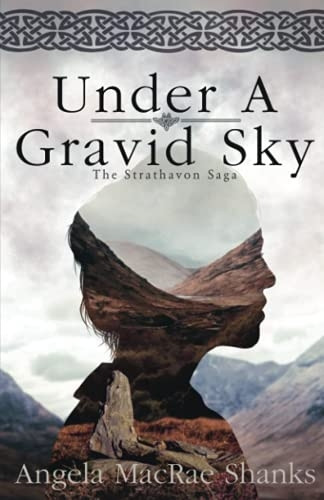 Under A Gravid Sky (Strathavon Saga)