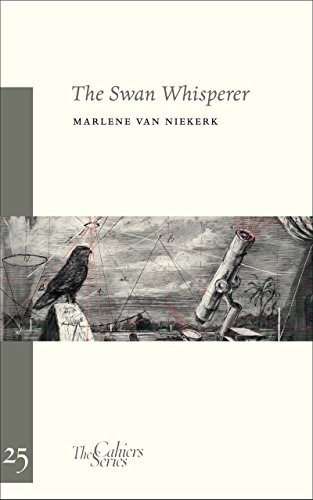 The Swan Whisperer: An Inaugural Lecture (SE - Cahiers)