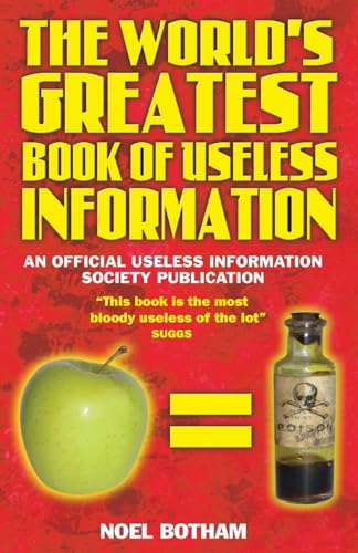 The World's Greatest Book of Useless Information