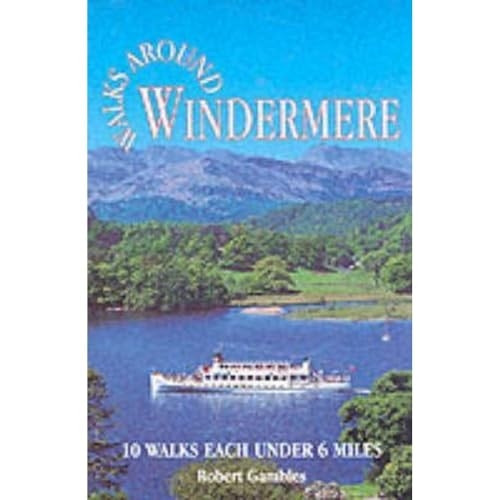 Walks Around Windermere (Dalesman Walks Around)
