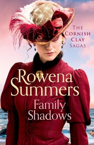 Family Shadows: A heart-breaking novel of family secrets (The Cornish Clay Sagas)