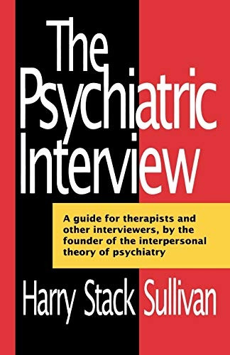 The Psychiatric Interview (The Norton Library)
